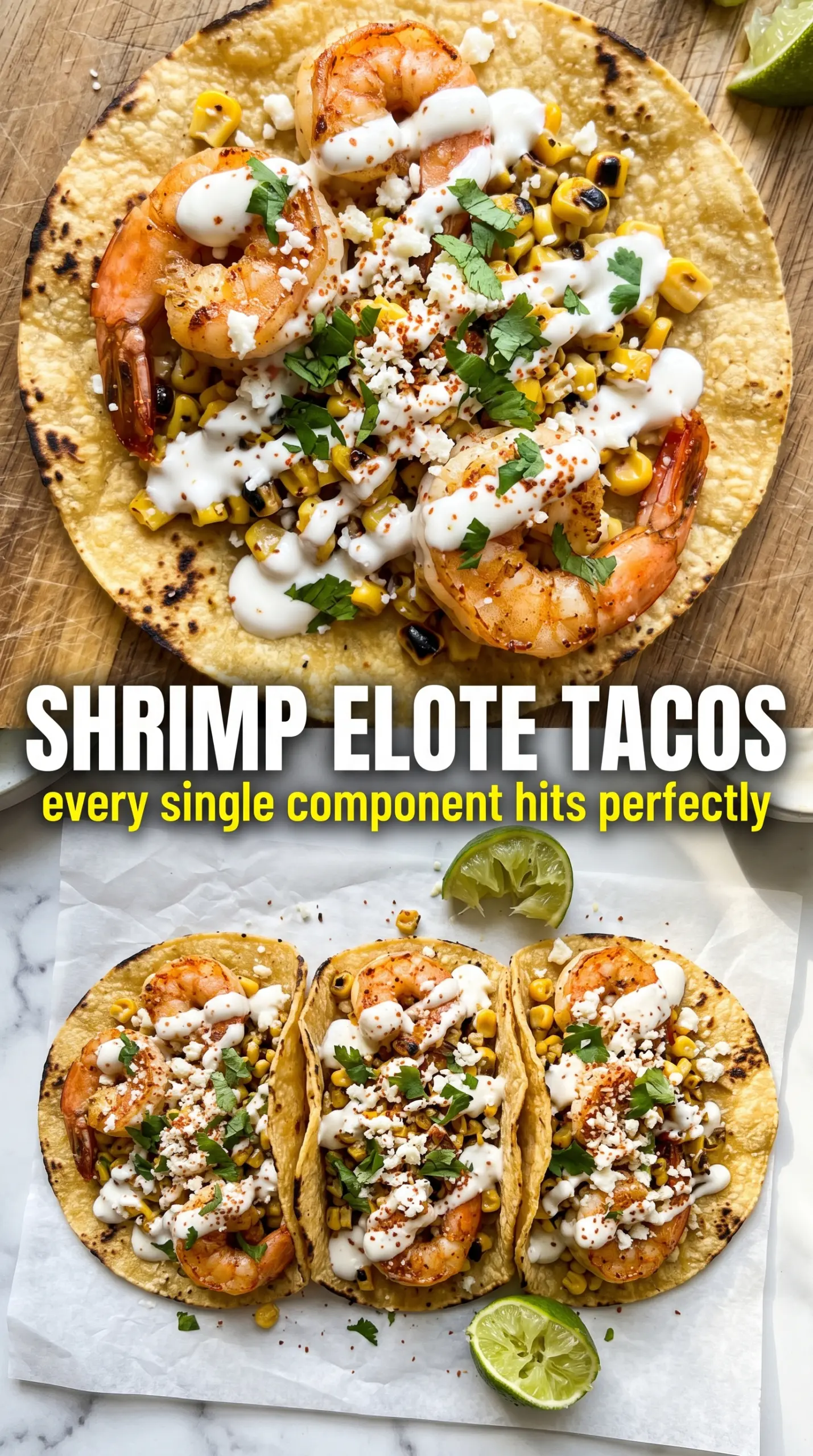 Shrimp Elote Tacos charred creamy fresh cilantro